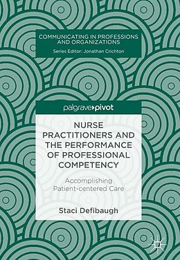 eBook (pdf) Nurse Practitioners and the Performance of Professional Competency de Staci Defibaugh