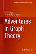 E-Book (pdf) Adventures in Graph Theory von W. David Joyner, Caroline Grant Melles