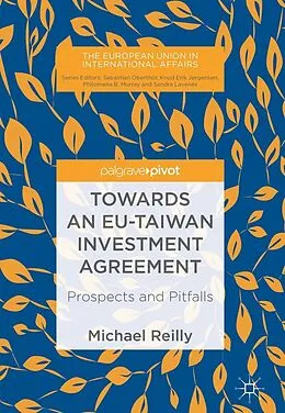 E-Book (pdf) Towards an EU-Taiwan Investment Agreement von Michael Reilly