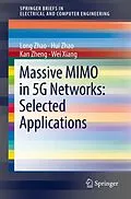 E-Book (pdf) Massive MIMO in 5G Networks: Selected Applications von Long Zhao, Hui Zhao, Kan Zheng