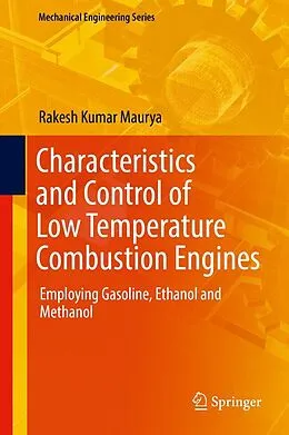 E-Book (pdf) Characteristics and Control of Low Temperature Combustion Engines von Rakesh Kumar Maurya