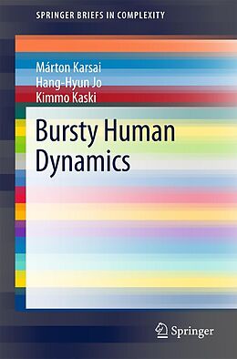 eBook (pdf) Bursty Human Dynamics de Márton Karsai, Hang-Hyun Jo, Kimmo Kaski