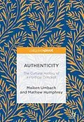 E-Book (pdf) Authenticity: The Cultural History of a Political Concept von Maiken Umbach, Mathew Humphrey