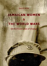 eBook (pdf) Jamaican Women and the World Wars de Dalea Bean