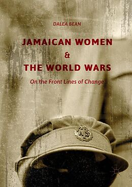 eBook (pdf) Jamaican Women and the World Wars de Dalea Bean