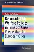 E-Book (pdf) Reconsidering Welfare Policies in Times of Crisis von Ombretta Caldarice