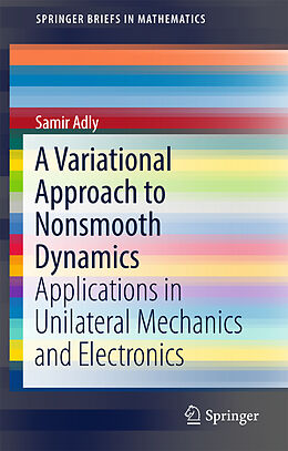 Kartonierter Einband A Variational Approach to Nonsmooth Dynamics von Samir Adly