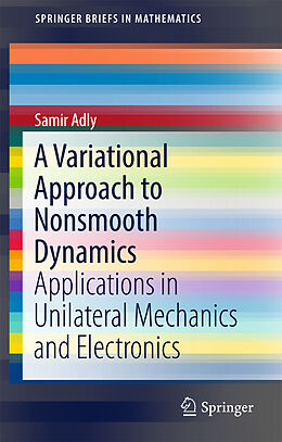 E-Book (pdf) A Variational Approach to Nonsmooth Dynamics von Samir Adly