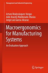 eBook (pdf) Macroergonomics for Manufacturing Systems de Arturo Realyvásquez Vargas, Aide Aracely Maldonado-Macias, Jorge Luis García-Alcaraz