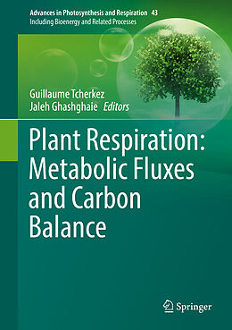 Livre Relié Plant Respiration: Metabolic Fluxes and Carbon Balance de 