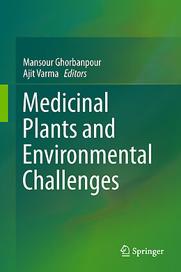 Livre Relié Medicinal Plants and Environmental Challenges de 