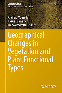 Livre Relié Geographical Changes in Vegetation and Plant Functional Types de 