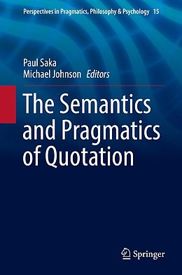 eBook (pdf) The Semantics and Pragmatics of Quotation de 