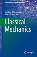E-Book (pdf) Classical Mechanics von Matthew J. Benacquista, Joseph D. Romano