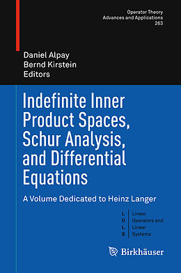 E-Book (pdf) Indefinite Inner Product Spaces, Schur Analysis, and Differential Equations von 