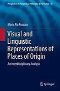 E-Book (pdf) Visual and Linguistic Representations of Places of Origin von Maria Pia Pozzato