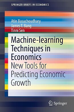 E-Book (pdf) Machine-learning Techniques in Economics von Atin Basuchoudhary, James T. Bang, Tinni Sen