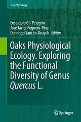 E-Book (pdf) Oaks Physiological Ecology. Exploring the Functional Diversity of Genus Quercus L. von 