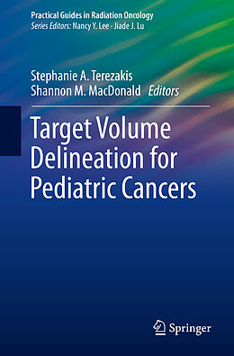 Couverture cartonnée Target Volume Delineation for Pediatric Cancers de 