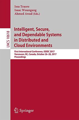 eBook (pdf) Intelligent, Secure, and Dependable Systems in Distributed and Cloud Environments de 