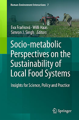 Fester Einband Socio-Metabolic Perspectives on the Sustainability of Local Food Systems von 