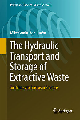 Livre Relié The Hydraulic Transport and Storage of Extractive Waste de 