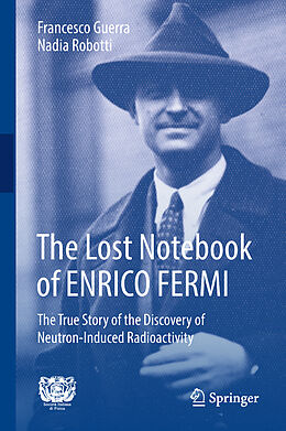 Livre Relié The Lost Notebook of ENRICO FERMI de Nadia Robotti, Francesco Guerra