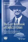E-Book (pdf) The Lost Notebook of ENRICO FERMI von Francesco Guerra, Nadia Robotti