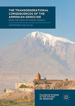 eBook (pdf) The Transgenerational Consequences of the Armenian Genocide de Anthonie Holslag