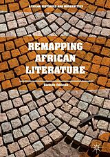 eBook (pdf) Remapping African Literature de Olabode Ibironke