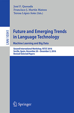 Kartonierter Einband Future and Emerging Trends in Language Technology. Machine Learning and Big Data von 