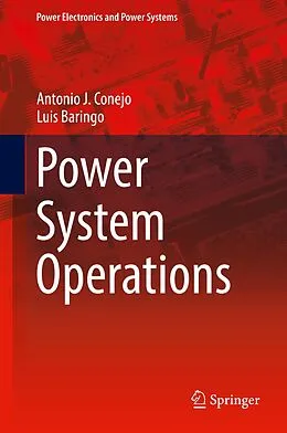 E-Book (pdf) Power System Operations von Antonio J. Conejo, Luis Baringo