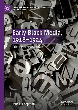 E-Book (pdf) Early Black Media, 1918-1924 von Jane L. Chapman
