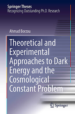 Fester Einband Theoretical and Experimental Approaches to Dark Energy and the Cosmological Constant Problem von Ahmad Borzou