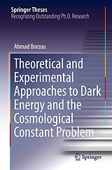 eBook (pdf) Theoretical and Experimental Approaches to Dark Energy and the Cosmological Constant Problem de Ahmad Borzou