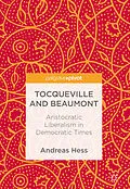 E-Book (pdf) Tocqueville and Beaumont von Andreas Hess