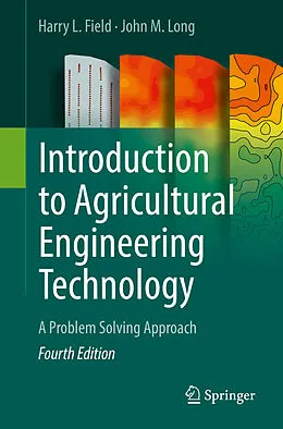 E-Book (pdf) Introduction to Agricultural Engineering Technology von Harry L. Field, John M. Long