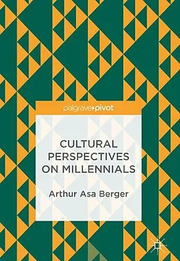 E-Book (pdf) Cultural Perspectives on Millennials von Arthur Asa Berger