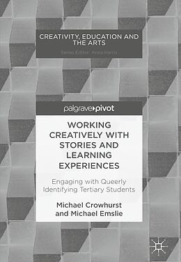 eBook (pdf) Working Creatively with Stories and Learning Experiences de Michael Crowhurst, Michael Emslie