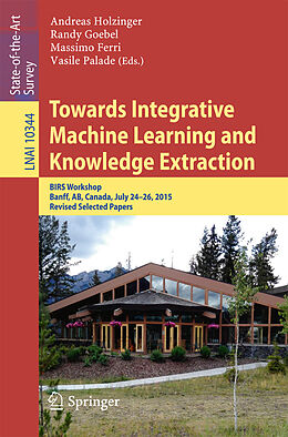 E-Book (pdf) Towards Integrative Machine Learning and Knowledge Extraction von 