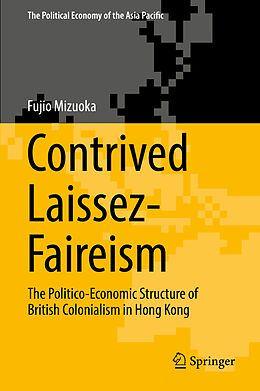 Livre Relié Contrived Laissez-Faireism de Fujio Mizuoka