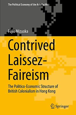 eBook (pdf) Contrived Laissez-Faireism de Fujio Mizuoka