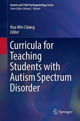 Livre Relié Curricula for Teaching Students with Autism Spectrum Disorder de 