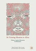 E-Book (pdf) Re-Visioning Education in Africa von 