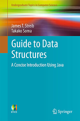 Kartonierter Einband Guide to Data Structures von Takako Soma, James T. Streib