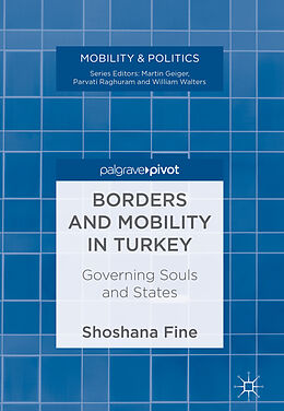 Fester Einband Borders and Mobility in Turkey von Shoshana Fine