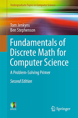 Kartonierter Einband Fundamentals of Discrete Math for Computer Science von Ben Stephenson, Tom Jenkyns