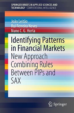 E-Book (pdf) Identifying Patterns in Financial Markets von João Leitão, Rui Ferreira Neves, Nuno C. G. Horta