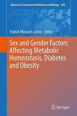 E-Book (pdf) Sex and Gender Factors Affecting Metabolic Homeostasis, Diabetes and Obesity von 