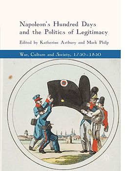 eBook (pdf) Napoleon's Hundred Days and the Politics of Legitimacy de 